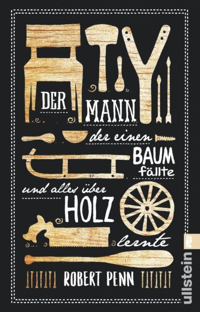 Robert Penn - Der Mann, der einen Baum fällte und alles über Holz lernte, E-bok