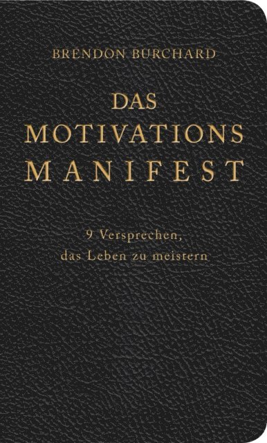 Brendon Burchard - Das MotivationsManifest, E-bok