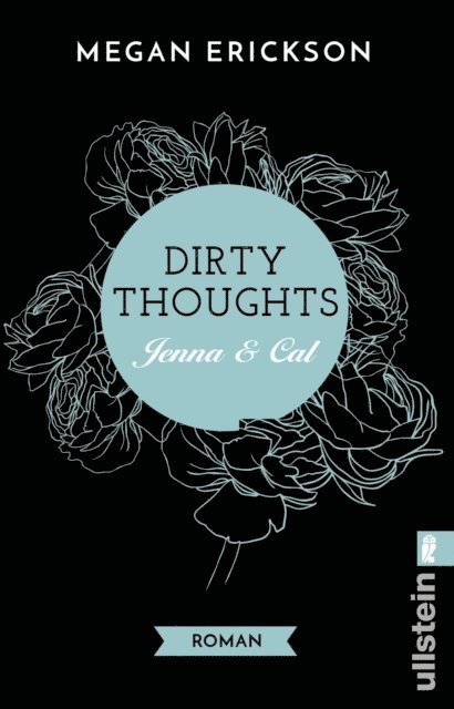 Megan Erickson - Dirty Thoughts. Jenna & Cal, E-bok