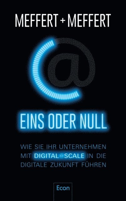 Heribert Meffert, Jurgen Meffert - Eins oder Null, E-bok