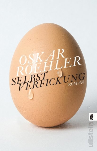 Oskar Roehler - Selbstverfickung, E-bok