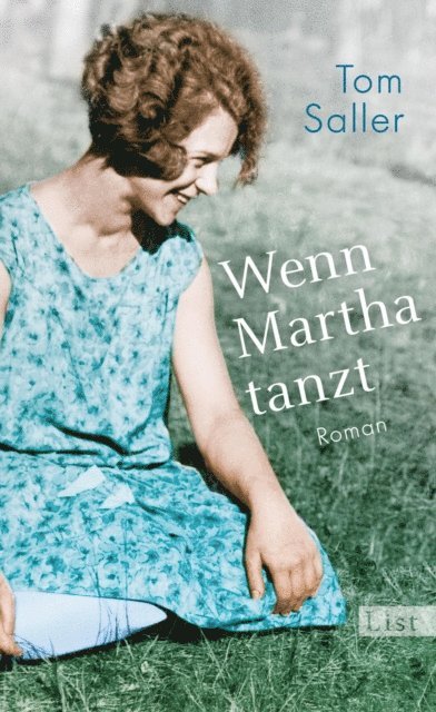 Tom Saller - Wenn Martha tanzt, E-bok