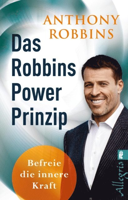 Anthony Robbins - Das Robbins Power Prinzip, E-bok
