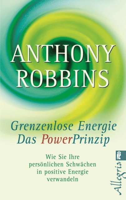 Anthony Robbins - Grenzenlose Energie - Das Powerprinzip, E-bok