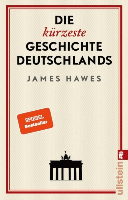 James Hawes - Die kürzeste Geschichte Deutschlands, E-bok