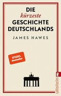 Die kürzeste Geschichte Deutschlands