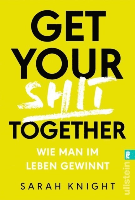 Sarah Knight - Get your shit together, E-bok