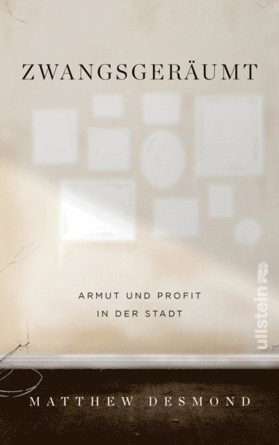 Matthew Desmond - Zwangsgeräumt, E-bok