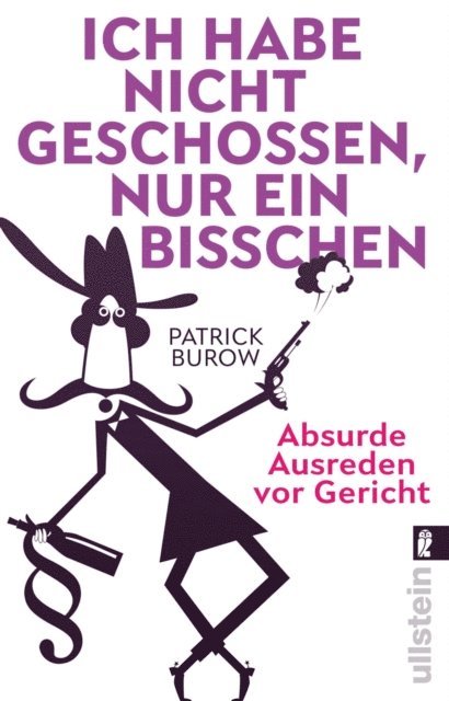Patrick Burow - Ich habe nicht geschossen, nur ein bisschen, E-bok. Tillgänglighet: Lägg i varukorg