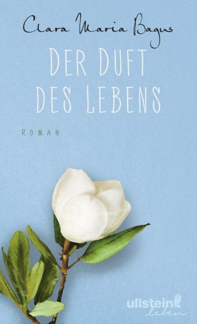 Clara Maria Bagus - Der Duft des Lebens, E-bok