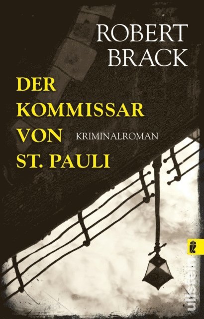 Robert Brack - Der Kommissar von St. Pauli, E-bok