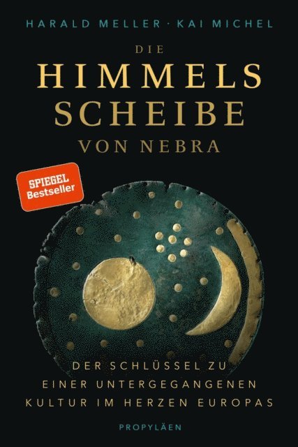 Kai Michel, Harald Meller - Die Himmelsscheibe von Nebra, E-bok