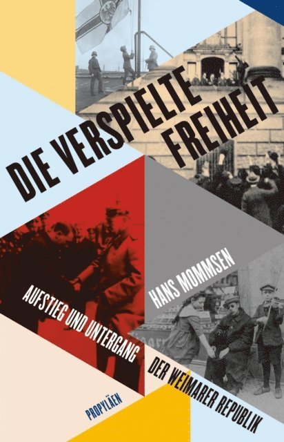 Hans Mommsen - Die verspielte Freiheit, E-bok