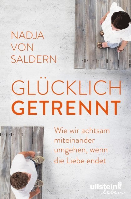 Nadja von Saldern - Glücklich getrennt, E-bok