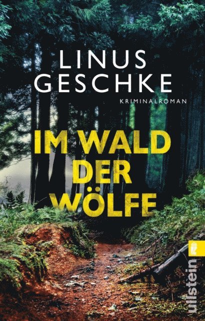 Linus Geschke - Im Wald der Wölfe, E-bok