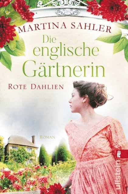 Martina Sahler - Die englische Gärtnerin – Rote Dahlien, E-bok