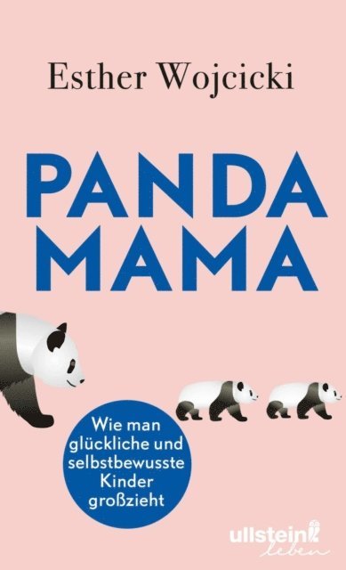 Esther Wojcicki - Panda Mama, E-bok