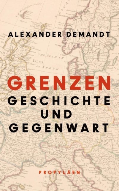 Alexander Demandt - Grenzen, E-bok