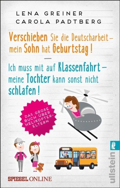 Carola Padtberg, Lena Greiner - Verschieben Sie die Deutscharbeit... & Ich muss mit auf Klassenfahrt..., E-bok