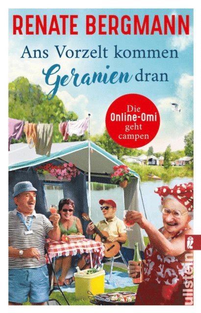 Renate Bergmann - Ans Vorzelt kommen Geranien dran, E-bok