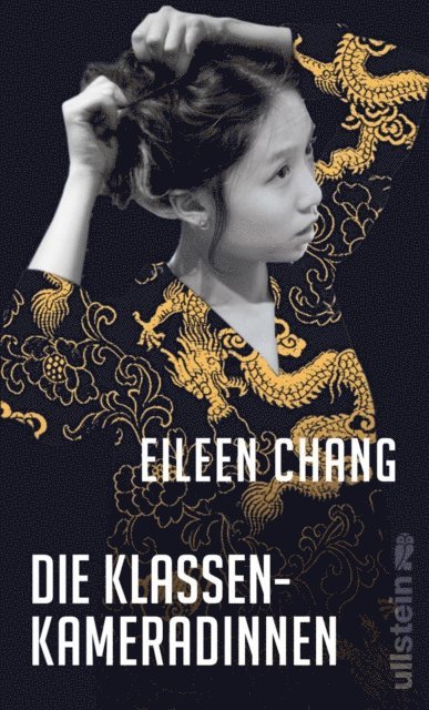 Eileen Chang - Die Klassenkameradinnen, E-bok