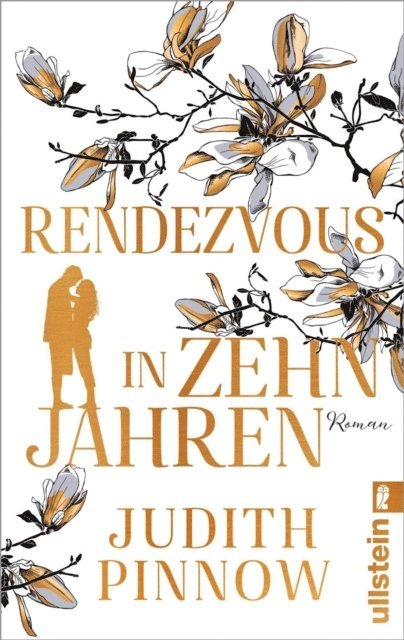 Judith Pinnow - Rendezvous in zehn Jahren, E-bok