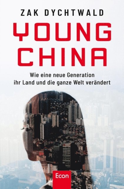 Zak Dychtwald - Young China, E-bok