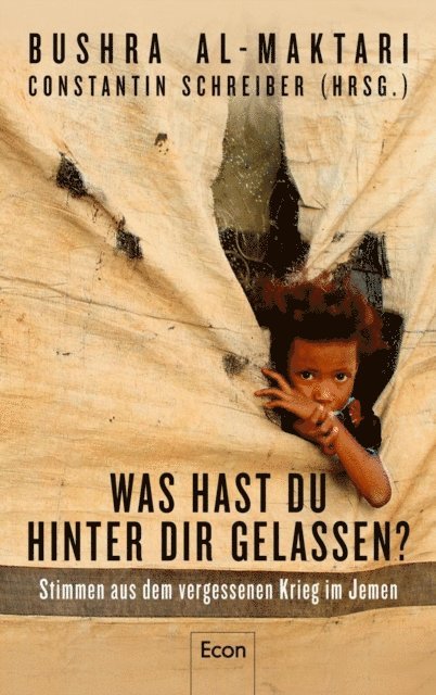 Bushra al-Maktari, Constantin Schreiber - Was hast Du hinter Dir gelassen?, E-bok
