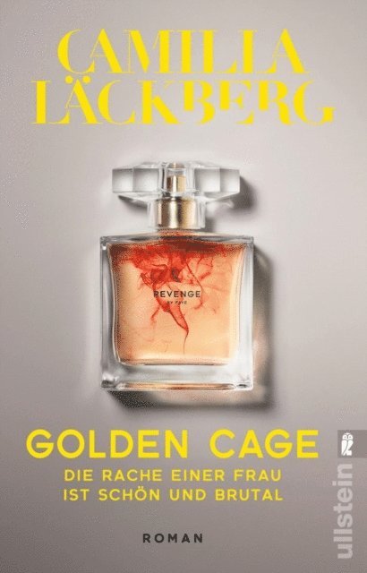 Camilla Lackberg - Golden Cage. Die Rache einer Frau ist schön und brutal., E-bok