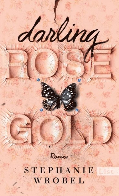 Stephanie Wrobel - Darling Rose Gold, E-bok