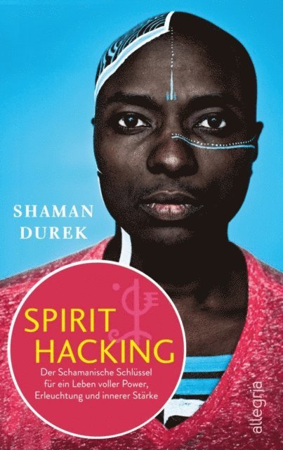 Shaman Durek - Spirit Hacking, E-bok