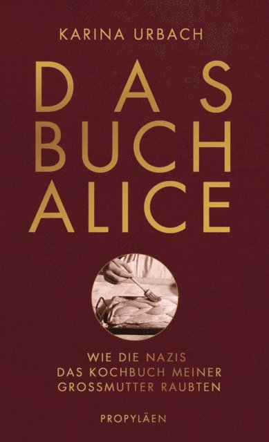 Karina Urbach - Das Buch Alice, E-bok