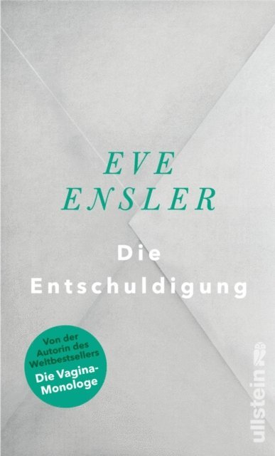 Eve Ensler - Die Entschuldigung, E-bok