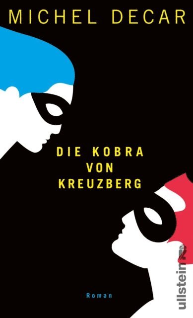 Michel Decar - Die Kobra von Kreuzberg, E-bok