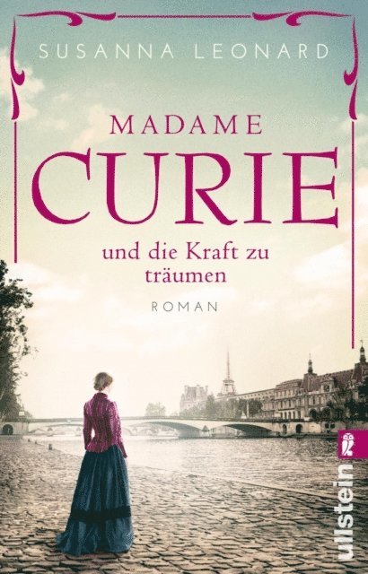 Susanna Leonard - Madame Curie und die Kraft zu träumen, E-bok