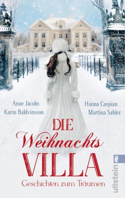 Karin Baldvinsson, Martina Sahler, Hanna Caspian, Anne Jacobs, Monika Boese - Die Weihnachtsvilla, E-bok