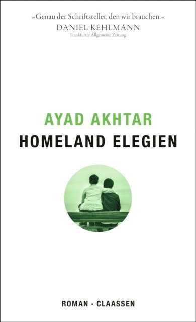 Ayad Akhtar - Homeland Elegien, E-bok