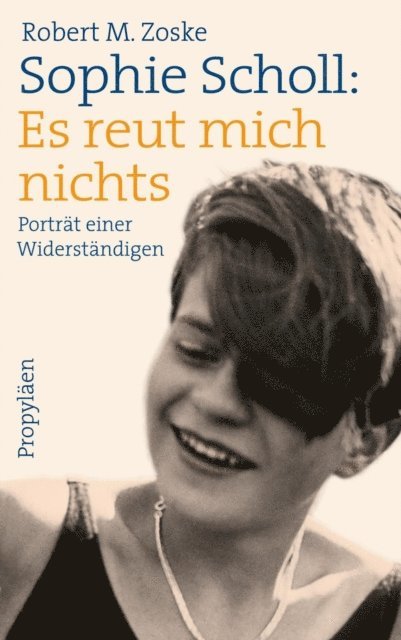 Robert M. Zoske - Sophie Scholl: Es reut mich nichts, E-bok. Tillgänglighet: Lägg i varukorg