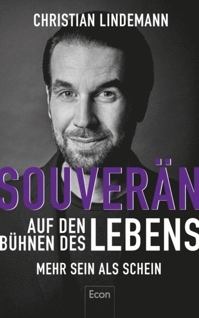 Christian Lindemann - Souverän auf den Bühnen des Lebens, E-bok