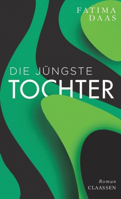 Fatima Daas - Die jüngste Tochter, E-bok