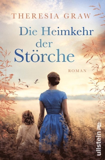 Theresia Graw - Die Heimkehr der Störche, E-bok