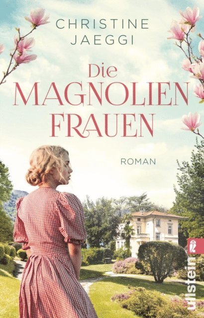 Christine Jaeggi - Die Magnolienfrauen, E-bok