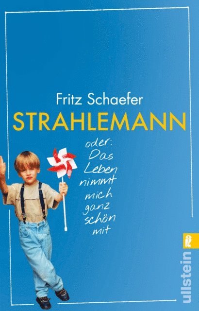 Fritz Schaefer - Strahlemann, E-bok