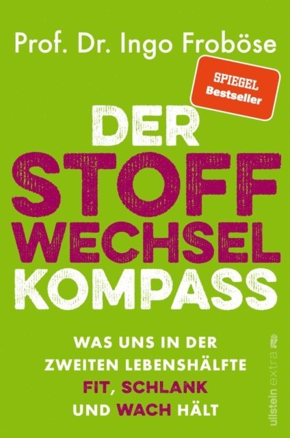 Ingo Frobose - Der Stoffwechsel-Kompass, E-bok