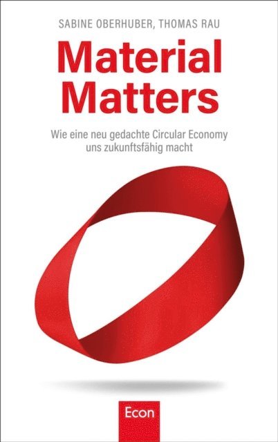 Thomas Rau, Sabine Oberhuber - Material Matters, E-bok
