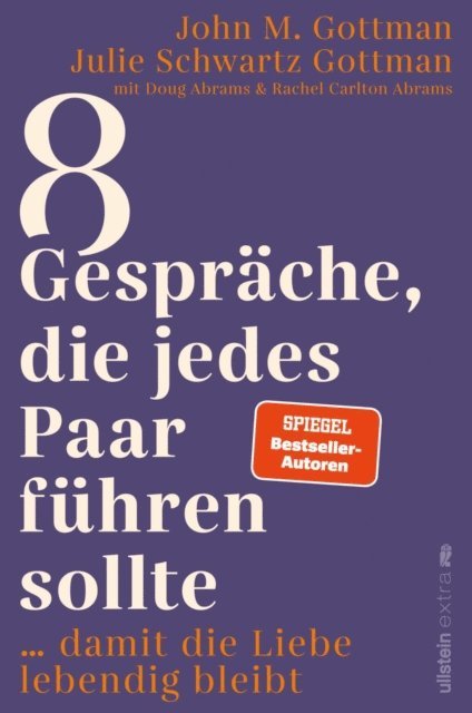 Julie Schwartz Gottman, John M. Gottman - 8 Gespräche, die jedes Paar führen sollte ..., E-bok