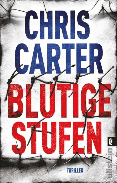 Chris Carter - Blutige Stufen, E-bok