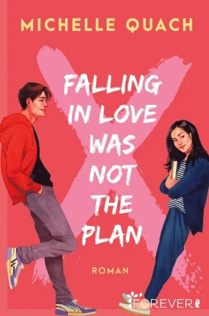 Michelle Quach - Falling in love was not the plan, E-bok. Tillgänglighet: Lägg i varukorg