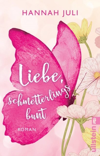 Hannah Juli - Liebe, schmetterlingsbunt, E-bok