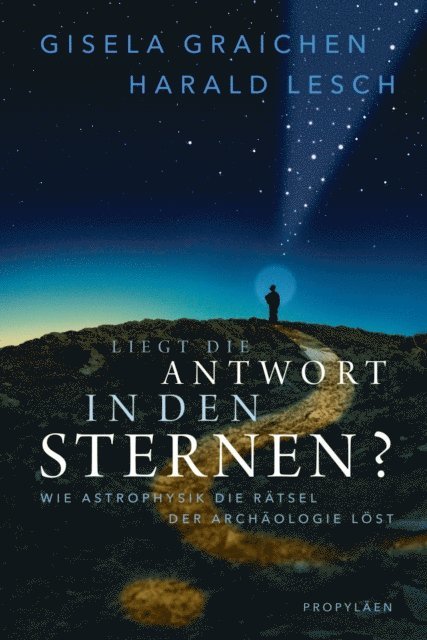 Harald Lesch, Gisela Graichen - Liegt die Antwort in den Sternen?, E-bok